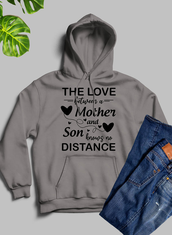 The Love Between a Mother and Son Knows No Distance Hoodie