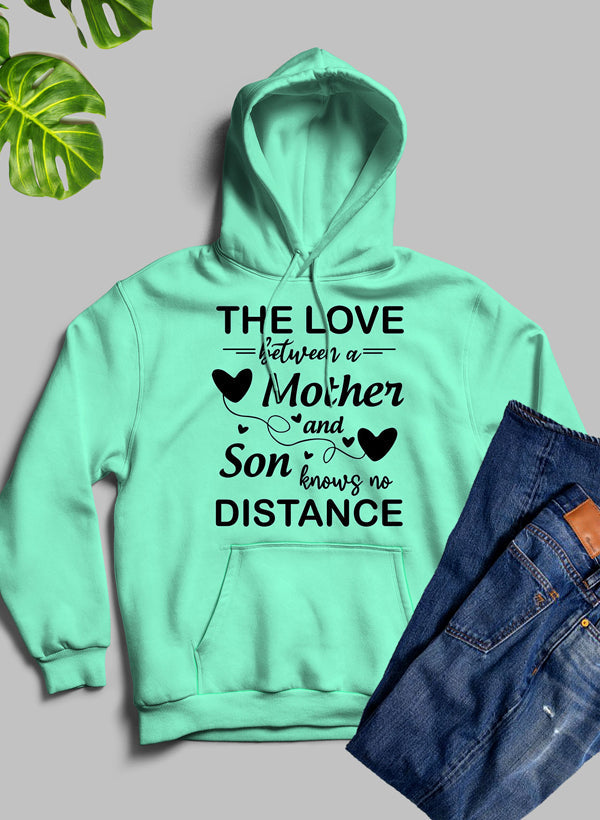 The Love Between a Mother and Son Knows No Distance Hoodie